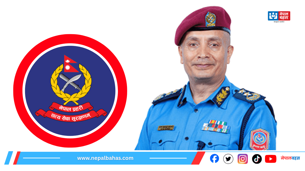 नेपालमा तिब्बती गतिविधिदेखि रोहिंग्या प्रवेशसम्म : प्रहरी नेतृत्वको कार्यक्षमतामाथि प्रश्न